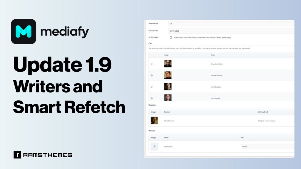Mediafy 1.9 Update: Writers and Smart Refetch